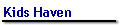 Kids Haven